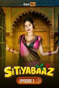 Sitiyabaaz (2024) Season 1 DesiFlix Web Series