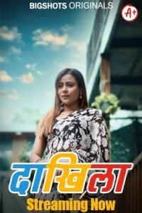 Daakhila (2023) BigShots Original Short Film