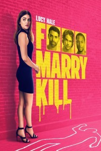 Fuck Marry Kill (2024) Hollywood Hindi Dubbed