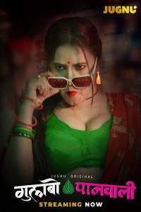 Gulabo Panwali (2025) Season 1 Jugnu Web Series