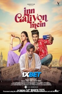 Inn Galiyon Mein (2025) Bollywood Hindi Movie