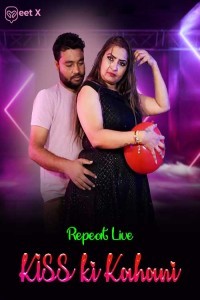 Kiss Ki Kahani (2025) MeetX Original Short Film