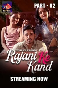 Rajani Ke Kaand (2025) Season 1 TeFlix Web Series