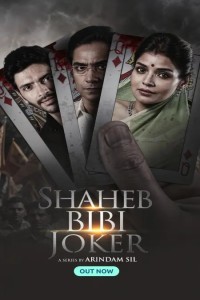 Shaheb Bibi Joker (2024) Bengali Season 01