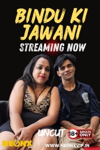 Bindu Ki Jawani (2025) NeonX Short Film