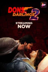 Dons and Darlings (2025) Hindi Webseries Season 02