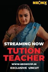 Tution Teacher (2025) NeonX Short Film